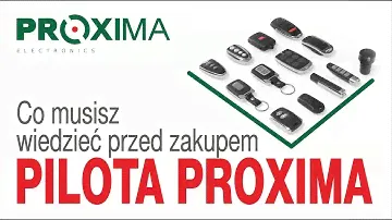 Co musisz wiedzieć przed zakupem pilota marki Proxima.
