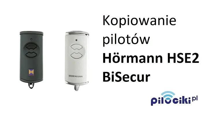 Kopiowanie pilotów Hörmann HSE2 BiSecur